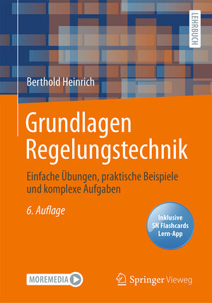 Buchcover Grundlagen Regelungstechnik | Berthold Heinrich | EAN 9783658344207 | ISBN 3-658-34420-2 | ISBN 978-3-658-34420-7