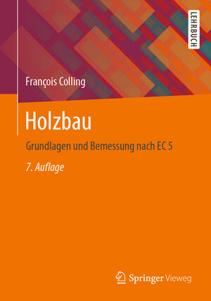 Buchcover Holzbau | François Colling | EAN 9783658344467 | ISBN 3-658-34446-6 | ISBN 978-3-658-34446-7