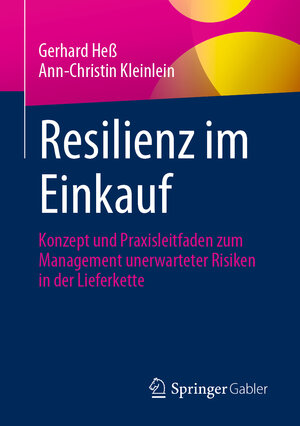 Buchcover Resilienz im Einkauf | Gerhard Heß | EAN 9783658344610 | ISBN 3-658-34461-X | ISBN 978-3-658-34461-0