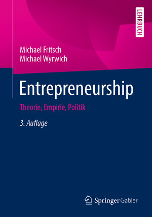 Buchcover Entrepreneurship | Michael Fritsch | EAN 9783658346379 | ISBN 3-658-34637-X | ISBN 978-3-658-34637-9