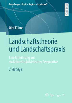 Buchcover Landschaftstheorie und Landschaftspraxis | Olaf Kühne | EAN 9783658347451 | ISBN 3-658-34745-7 | ISBN 978-3-658-34745-1