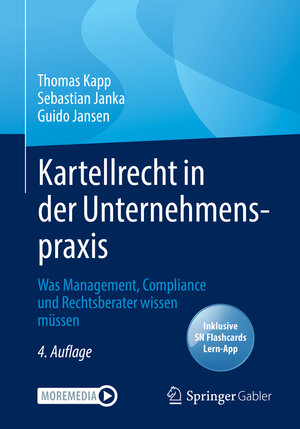 Buchcover Kartellrecht in der Unternehmenspraxis | Thomas Kapp | EAN 9783658349790 | ISBN 3-658-34979-4 | ISBN 978-3-658-34979-0