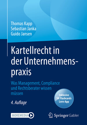 Buchcover Kartellrecht in der Unternehmenspraxis | Thomas Kapp | EAN 9783658349806 | ISBN 3-658-34980-8 | ISBN 978-3-658-34980-6