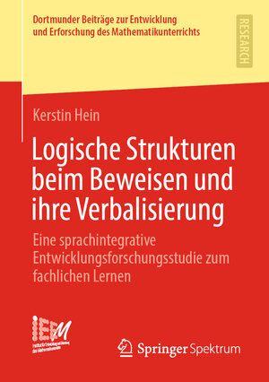 Buchcover Logische Strukturen beim Beweisen und ihre Verbalisierung | Kerstin Hein | EAN 9783658350277 | ISBN 3-658-35027-X | ISBN 978-3-658-35027-7