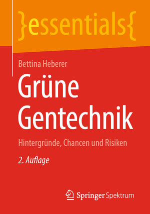 Buchcover Grüne Gentechnik | Bettina Heberer | EAN 9783658350321 | ISBN 3-658-35032-6 | ISBN 978-3-658-35032-1