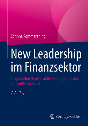 Buchcover New Leadership im Finanzsektor | Corinna Pommerening | EAN 9783658350642 | ISBN 3-658-35064-4 | ISBN 978-3-658-35064-2