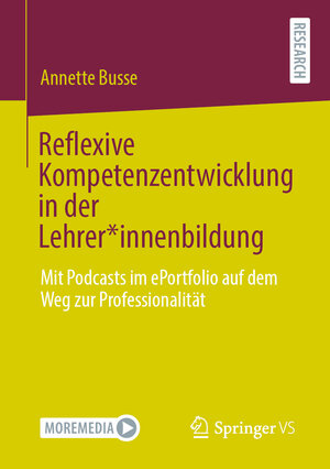 Buchcover Reflexive Kompetenzentwicklung in der Lehrer*innenbildung | Annette Busse | EAN 9783658350789 | ISBN 3-658-35078-4 | ISBN 978-3-658-35078-9