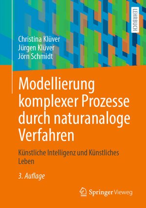 Buchcover Modellierung komplexer Prozesse durch naturanaloge Verfahren | Christina Klüver | EAN 9783658352752 | ISBN 3-658-35275-2 | ISBN 978-3-658-35275-2