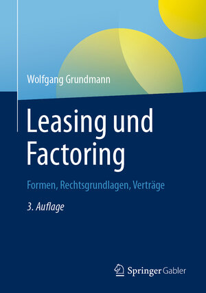 Buchcover Leasing und Factoring | Wolfgang Grundmann | EAN 9783658356613 | ISBN 3-658-35661-8 | ISBN 978-3-658-35661-3
