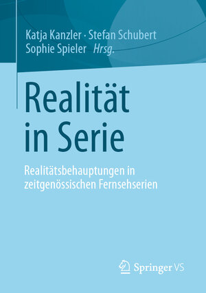 Buchcover Realität in Serie  | EAN 9783658358648 | ISBN 3-658-35864-5 | ISBN 978-3-658-35864-8
