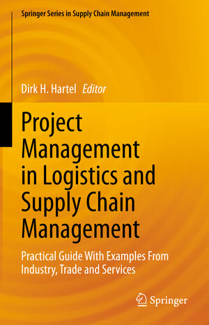 Buchcover Project Management in Logistics and Supply Chain Management  | EAN 9783658358815 | ISBN 3-658-35881-5 | ISBN 978-3-658-35881-5