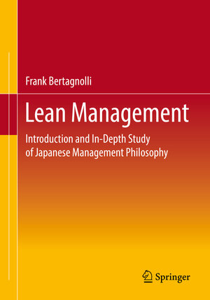 Buchcover Lean Management | Frank Bertagnolli | EAN 9783658360863 | ISBN 3-658-36086-0 | ISBN 978-3-658-36086-3