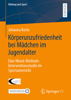 Buchcover Körperunzufriedenheit bei Mädchen im Jugendalter | Johanna Korte | EAN 9783658361624 | ISBN 3-658-36162-X | ISBN 978-3-658-36162-4