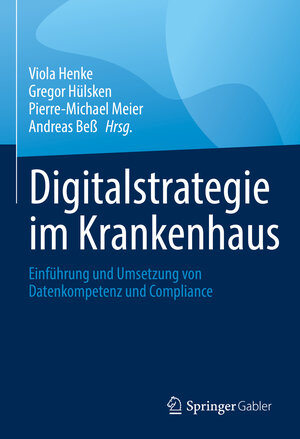 Buchcover Digitalstrategie im Krankenhaus  | EAN 9783658362263 | ISBN 3-658-36226-X | ISBN 978-3-658-36226-3