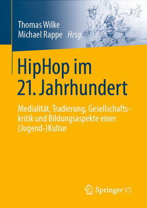 Buchcover HipHop im 21. Jahrhundert  | EAN 9783658365165 | ISBN 3-658-36516-1 | ISBN 978-3-658-36516-5