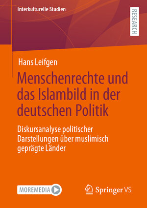 Buchcover Menschenrechte und das Islambild in der deutschen Politik | Hans Leifgen | EAN 9783658365820 | ISBN 3-658-36582-X | ISBN 978-3-658-36582-0