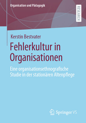 Buchcover Fehlerkultur in Organisationen | Kerstin Bestvater | EAN 9783658366520 | ISBN 3-658-36652-4 | ISBN 978-3-658-36652-0