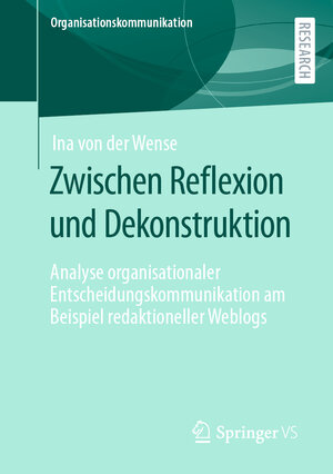 Buchcover Zwischen Reflexion und Dekonstruktion | Ina von der Wense | EAN 9783658367855 | ISBN 3-658-36785-7 | ISBN 978-3-658-36785-5