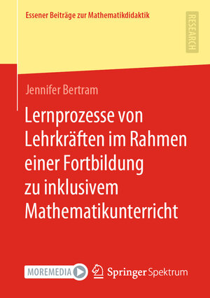Buchcover Lernprozesse von Lehrkräften im Rahmen einer Fortbildung zu inklusivem Mathematikunterricht | Jennifer Bertram | EAN 9783658367978 | ISBN 3-658-36797-0 | ISBN 978-3-658-36797-8