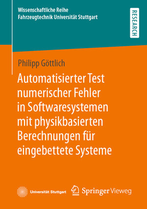 Buchcover Automatisierter Test numerischer Fehler in Softwaresystemen mit physikbasierten Berechnungen für eingebettete Systeme | Philipp Göttlich | EAN 9783658368661 | ISBN 3-658-36866-7 | ISBN 978-3-658-36866-1