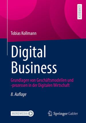 Buchcover Digital Business | Tobias Kollmann | EAN 9783658370695 | ISBN 3-658-37069-6 | ISBN 978-3-658-37069-5