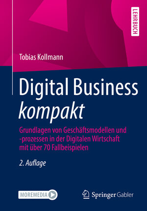 Buchcover Digital Business kompakt | Tobias Kollmann | EAN 9783658372576 | ISBN 3-658-37257-5 | ISBN 978-3-658-37257-6