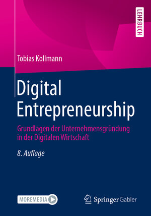 Buchcover Digital Entrepreneurship | Tobias Kollmann | EAN 9783658372590 | ISBN 3-658-37259-1 | ISBN 978-3-658-37259-0