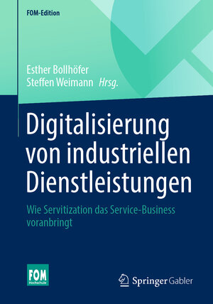 Buchcover Digitalisierung von industriellen Dienstleistungen  | EAN 9783658373955 | ISBN 3-658-37395-4 | ISBN 978-3-658-37395-5