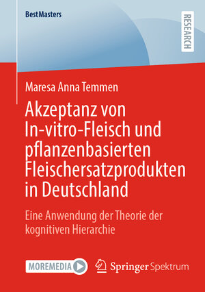 Buchcover Akzeptanz von In-vitro-Fleisch und pflanzenbasierten Fleischersatzprodukten in Deutschland | Maresa Anna Temmen | EAN 9783658374792 | ISBN 3-658-37479-9 | ISBN 978-3-658-37479-2