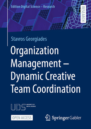 Buchcover Organization Management – Dynamic Creative Team Coordination | Stavros Georgiades | EAN 9783658375089 | ISBN 3-658-37508-6 | ISBN 978-3-658-37508-9