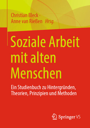 Buchcover Soziale Arbeit mit alten Menschen  | EAN 9783658375720 | ISBN 3-658-37572-8 | ISBN 978-3-658-37572-0