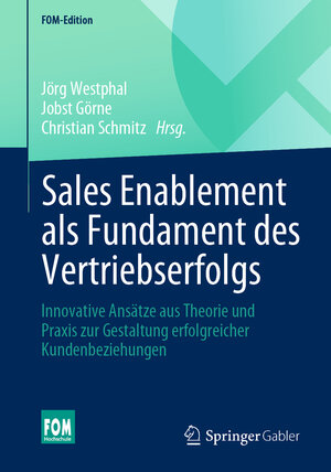 Buchcover Sales Enablement als Fundament des Vertriebserfolgs  | EAN 9783658376130 | ISBN 3-658-37613-9 | ISBN 978-3-658-37613-0