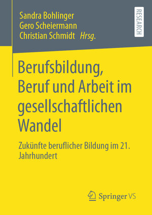 Buchcover Berufsbildung, Beruf und Arbeit im gesellschaftlichen Wandel | EAN 9783658378974 | ISBN 3-658-37897-2 | ISBN 978-3-658-37897-4