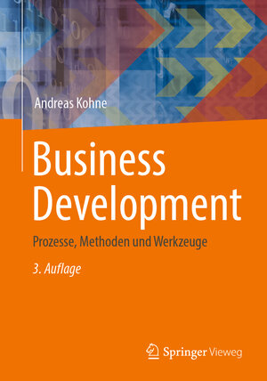 Buchcover Business Development | Andreas Kohne | EAN 9783658379131 | ISBN 3-658-37913-8 | ISBN 978-3-658-37913-1