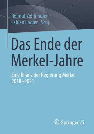 Buchcover Das Ende der Merkel-Jahre  | EAN 9783658380014 | ISBN 3-658-38001-2 | ISBN 978-3-658-38001-4