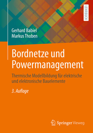 Buchcover Bordnetze und Powermanagement | Gerhard Babiel | EAN 9783658380243 | ISBN 3-658-38024-1 | ISBN 978-3-658-38024-3