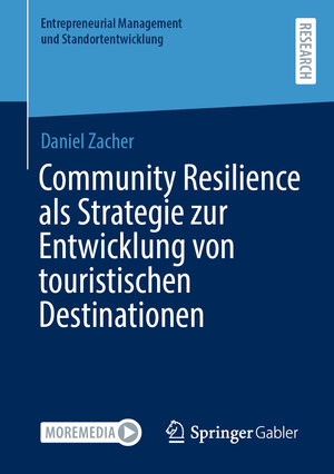 Buchcover Community Resilience als Strategie zur Entwicklung von touristischen Destinationen | Daniel Zacher | EAN 9783658380342 | ISBN 3-658-38034-9 | ISBN 978-3-658-38034-2