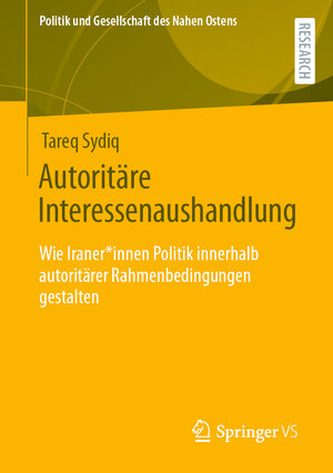 Buchcover Autoritäre Interessenaushandlung | Tareq Sydiq | EAN 9783658380847 | ISBN 3-658-38084-5 | ISBN 978-3-658-38084-7