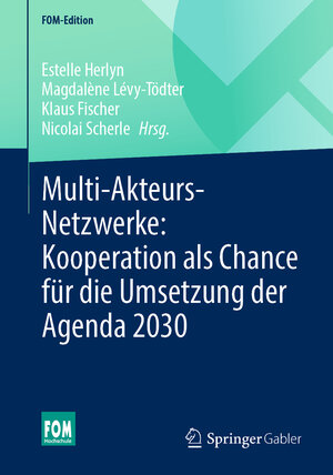 Buchcover Multi-Akteurs-Netzwerke: Kooperation als Chance für die Umsetzung der Agenda 2030  | EAN 9783658385224 | ISBN 3-658-38522-7 | ISBN 978-3-658-38522-4