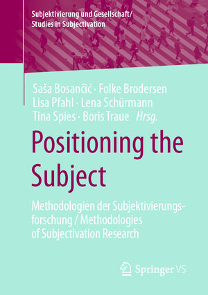 Buchcover Positioning the Subject  | EAN 9783658385392 | ISBN 3-658-38539-1 | ISBN 978-3-658-38539-2