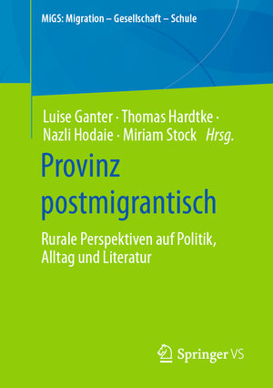 Buchcover Provinz postmigrantisch  | EAN 9783658386740 | ISBN 3-658-38674-6 | ISBN 978-3-658-38674-0