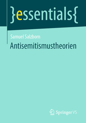 Buchcover Antisemitismustheorien | Samuel Salzborn | EAN 9783658386948 | ISBN 3-658-38694-0 | ISBN 978-3-658-38694-8