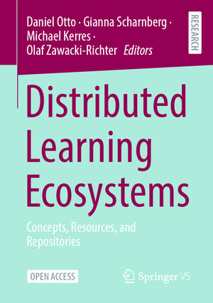 Buchcover Distributed Learning Ecosystems  | EAN 9783658387020 | ISBN 3-658-38702-5 | ISBN 978-3-658-38702-0