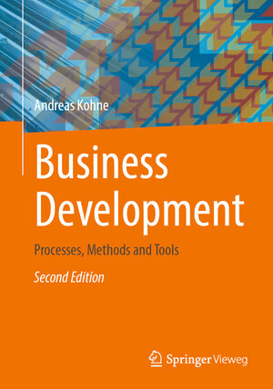 Buchcover Business Development | Andreas Kohne | EAN 9783658388447 | ISBN 3-658-38844-7 | ISBN 978-3-658-38844-7