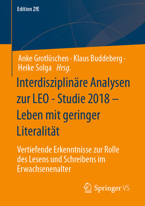 Buchcover Interdisziplinäre Analysen zur LEO - Studie 2018 – Leben mit geringer Literalität  | EAN 9783658388737 | ISBN 3-658-38873-0 | ISBN 978-3-658-38873-7