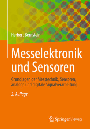 Buchcover Messelektronik und Sensoren | Herbert Bernstein | EAN 9783658389284 | ISBN 3-658-38928-1 | ISBN 978-3-658-38928-4