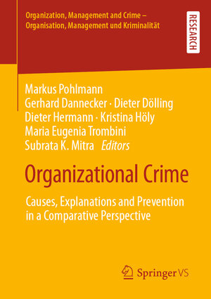 Buchcover Organizational Crime  | EAN 9783658389604 | ISBN 3-658-38960-5 | ISBN 978-3-658-38960-4
