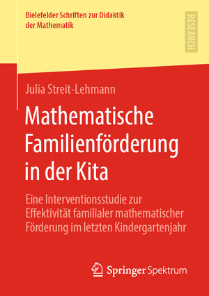 Buchcover Mathematische Familienförderung in der Kita | Julia Streit-Lehmann | EAN 9783658390488 | ISBN 3-658-39048-4 | ISBN 978-3-658-39048-8