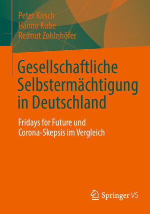 Buchcover Gesellschaftliche Selbstermächtigung in Deutschland | Peter Kirsch | EAN 9783658390860 | ISBN 3-658-39086-7 | ISBN 978-3-658-39086-0
