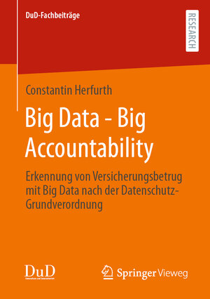 Buchcover Big Data - Big Accountability | Constantin Herfurth | EAN 9783658392871 | ISBN 3-658-39287-8 | ISBN 978-3-658-39287-1